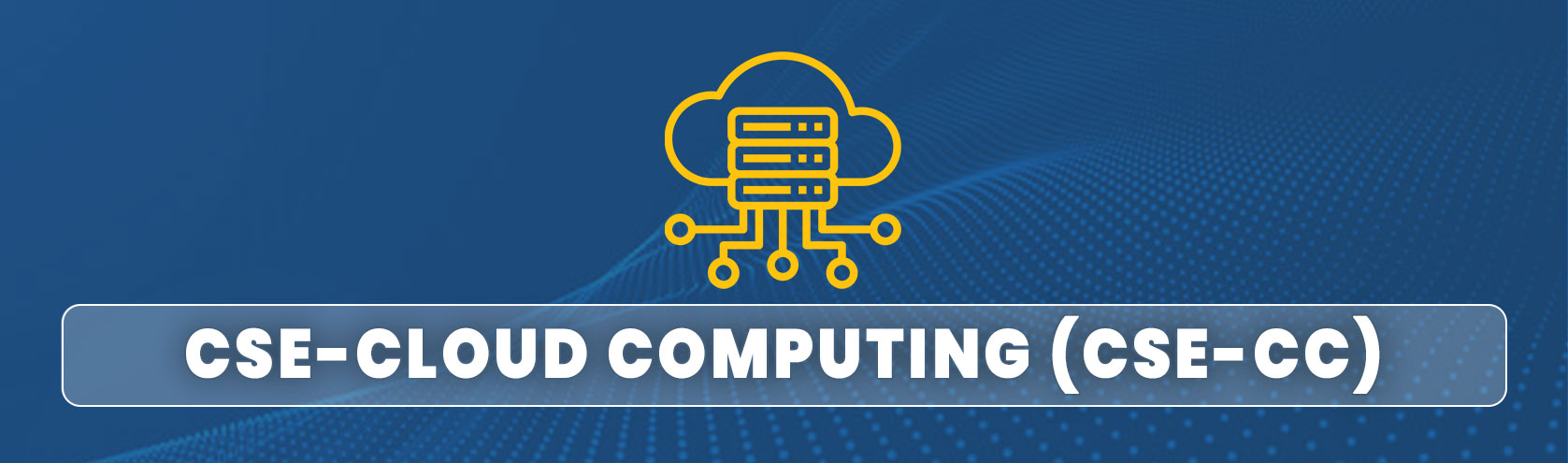 CSE - CLOUD COMPUTING